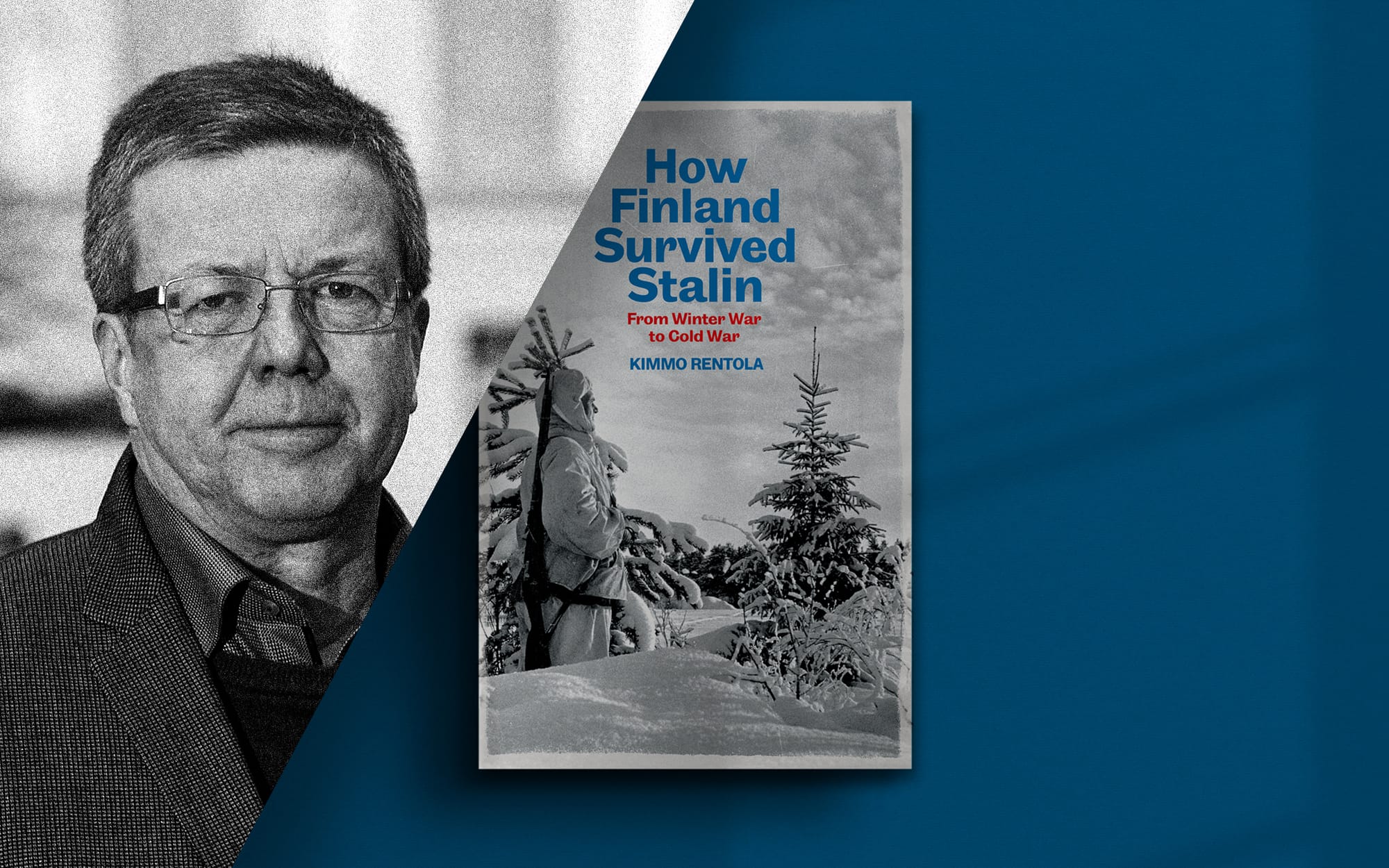 How Finland Survived Stalin with Kimmo Rentola