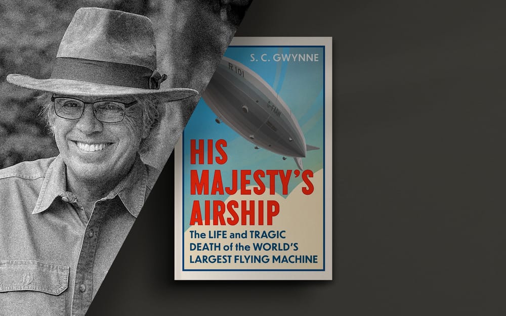 His Majesty’s Airship with S.C. Gwynne post image